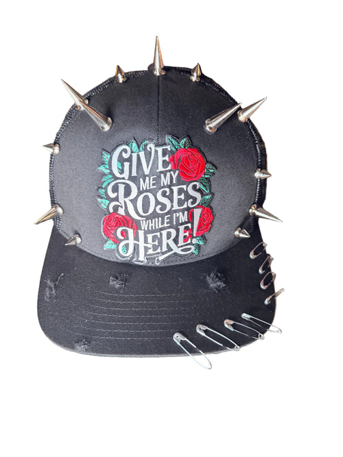 Trucker Hat, Give me my roses while I’m here, Mesh back trucker hat